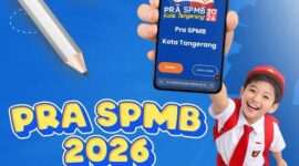 Pemkot Tangerang Kembali Laksanakan Pra SPMB 2026, Dukung Layanan Pendidikan Digital yang Transparan dan Mudah Diakses